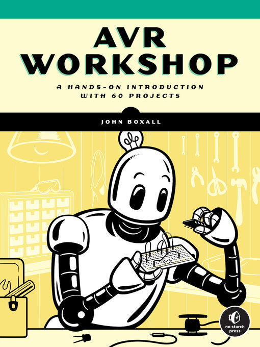 Title details for AVR Workshop by John Boxall - Available